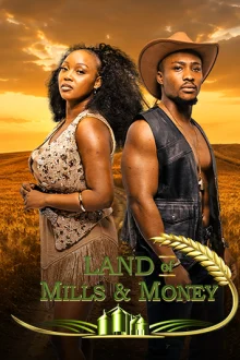 Land Of Mills And Money